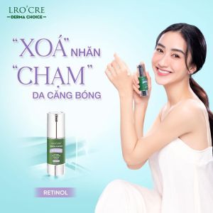 Retinol Derma Choice By LroCre - hoạt chất vàng chống lão hóa phục hồi tái tạo da