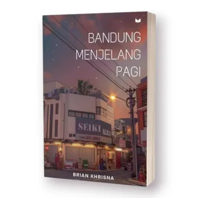 BUKU SEPORSI MIE AYAM SEBELUM MATI BANDUNG MENJELANG PAGI & SISI TERGELAP SURGA karya BRIAN KHRISNA