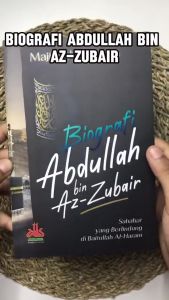 Novel Biografi Abdullah Bin Az-Zubair (Sahabat yg Berlindung DiBaitullah Al-Haram) Pustaka AlKautsar