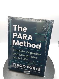 The PARA Method: Simplify Organise and Master Your Digital Life by Tiago Forte [High Quality Paperback]