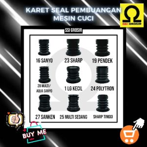 KARET SEAL PEMBUANGAN AIR MESIN CUCI / SIL BELOW BERBAGAI MEREK