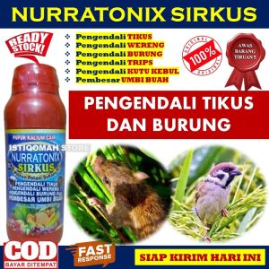 Pupuk Cair NURRATONIX SIRKUS Obat Semprot Pengendali TIKUS Pengendali Burung Padi Tidak disukai WERENG Obat Pengusir Lalat Buah - Obat Semprot Hama Tikus dan Burung Pipit Padi Sawah - Obat Pembasmi & Pengusir Tikus Burung Pipit Paling Ampuh Murah