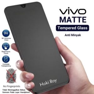 Matte Glass Full Layar Vivo T3 T3 5G S1 S1 Pro T1 T1 Pro T1 5G T1 Pro 5G Z1 Z1 Pro Z1x Z3 Z3x Z5 Z5x X50 4G X50 5G X30 X30 Pro X27 X27 Pro X21 X23 Pelindung Layar Anti Minyak Full Cover