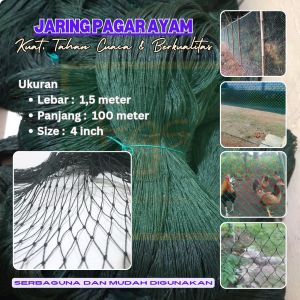 Jaring Pagar Ayam 15m x 100m  Kandang Pengaman Serbaguna Awet Tahan Cuaca Berkualitas