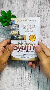 Fikih Syafii untuk Pemula Belajar mudah Fikih Madzhab Syafii untuk tingkat Dasar Soft Cover