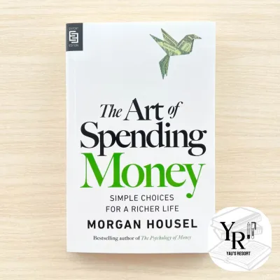 The Art of Spending Money by Morgan Housel | English Book [author of The Psychology Of Money]