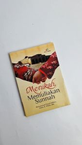 Buku Motivasi Islami: Menikah Memuliakan Sunnah & Pro U Media