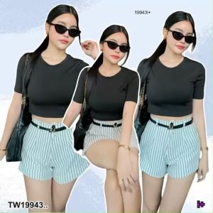TW19943 Set 3 ชิ้น เสื้อครอป + เข็มขัด + กางเกงขาสั้น ..