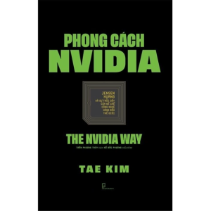 Phong Cách NVIDIA - The NVIDIA Way