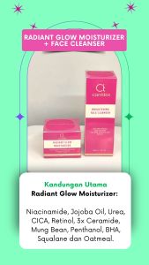 Cantikia Radiant Glow Moisturizer & Face Cleanser Kulit Lembut Kenyal Hydration Lock Formula Resmi BPOM
