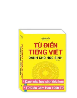 Từ Điển Tiếng Việt 1000 Từ ( Dành cho Học Sinh Tiểu Học