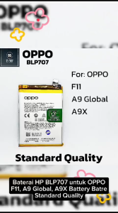 BATERAI HP OPPO F11 CPH1911 C11P1913 - A9 PCAM10 CPH1938 BLP 707 BLP707 BLP-707 BATRE ORI BATRAI OEM