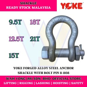 YOKE 8-808 FORGED ALLOY STEEL ANCHOR SHACKLE WITH BOLT PIN (9.5T - 21T)