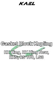 Gasket Block Kopling RX King Old-Lama & RS 100 &  RXS & LS3 Paking Packing Blok Kupling