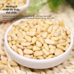 Hạt Thông Đông Bắc Cao Cấp Siêu Lớn Vị Đơn Giản