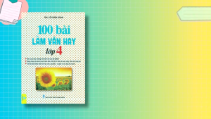 Sách - 100 Bài Làm Văn Hay Lớp 4 - ndbooks