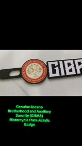 WECAST GIBAS-GENUINE ILOCANO BROTHERHOOD AND AUXILLIARY SORORITY MOTORCYCLE PLATE ACRYLIC BADGE