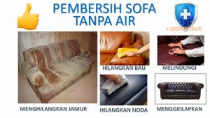 Pembersih sofa dan Furniture kotor berkerak berjamur dan pencegahan