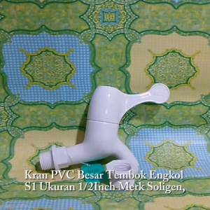 Kran PVC Besar Tembok Engkol S1Ukuran 1/2 inc Merk Soligen