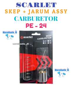 SCARLET SKEP JARUM ASSY CARBURETOR PE-24 SKEP KARBURATOR SKEP JARUM PE 24