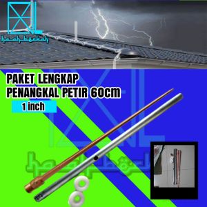 Paket Lengkap Penangkal Anti Petir Untuk Rumah Tombak Spitzen 1inch TB 60cm