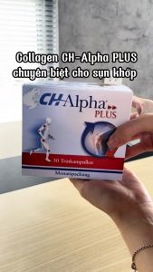 CH-Alpha® Plus Collagen Thủy Phân Hỗ Trợ Giảm Thoái Hóa Xương Khớp Hoạt Động Hiệu Quả