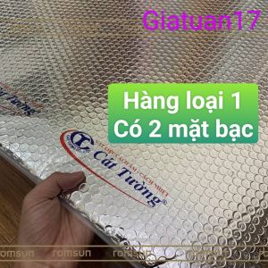 (khổ 1.55mx dày 4mm) combo 10m 20m30m40m Cách nhiệt CÁT TƯỜNG chống nóng 2 mặt bạc có bóng khí ở giữa