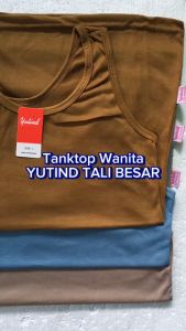 3 Pcs Tanktop Tengtop Wanita Dewasa Yutind Tali Besar | Tali Kecil | Singlet Perempuan Dewasa Polos