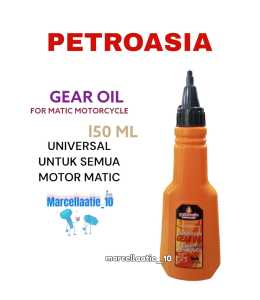 Petroasia Oli Gear 150 ML Petro Renova Gear Matic 150ML SNI NMAX PCX oli gear murah oli gear matic