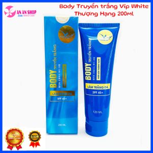 Kem Body Truyền trắng Vip white - Mẫu mới 2022 - Body Truyền trắng Thượng Hạng - Kem body truyền trắng Hàn Quốc 120ml
