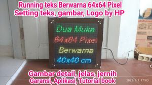 dua muka running teks 64x64 pixel berwarna gambar lebih detail 40x40 cm edit setting by HP bolak balik iklan Praktis mudah dan keren Doso solo led