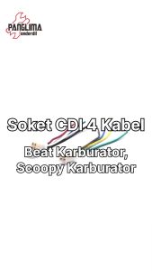 Soket CDI 4 Kabel Beat Lama Scoopy Karburator Socket Cop Cable Carburator Karbu Carbu