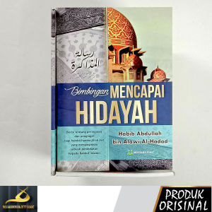 Buku - Bimbingan Mencapai Hidayah - Al-Allamah al-Habib Abdullah bin Alawi al-Haddad - Penerbit Mutiara Ilmu - Mimbookstore