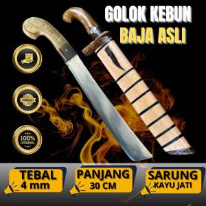 Golok Kebun Baja Per Asli | Golok Baja Ekonomis Multifungsi