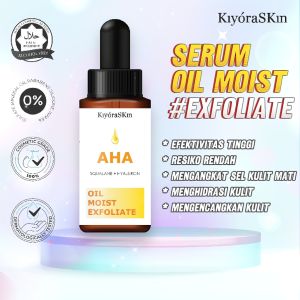 KiyoraSKin AHA Oil Moist Essens Peeling Exfoliate Serum | Regenerasi Sel Kulit Pencerah Skin Barrier
