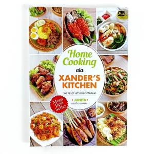 Home Cooking ala Xanders Kitchen 100 Resep Hits di Instagram
