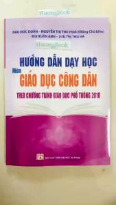 Sách - Hướng dẫn dạy học môn Giáo dục công dân THCS theo chương trình GDPT 2018 - NXB Đại học Sư Phạm