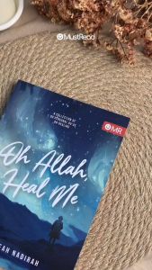💎💎 OH ALLAH HEAL ME : A COLLECTION OF 90 PERSONAL DUAS ON HEALING ✨✨( Sharifah Nadirah)
