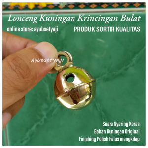 Krincing kuningan no4 ( D2.7cm x 3.7cm ) klintingan 04 Bel Bandul Lonceng Bulat klinting Gowok Krincingan antik lonceng kucing mainan anjing aksesoris gelang kaki tari remo jaranan barongan