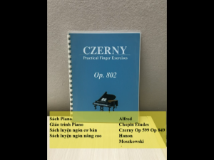 Các bài luyện ngón Piano của Carl Czerny - Practical Finger Exercises Op. 802