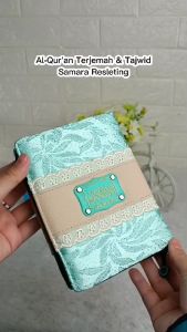 Halim Quran - QUR’AN MUSLIMAH TERJEMAH DAN TAJWID SAMARA RESLETING AL-QUR’AN CANTIK DAN UNIK