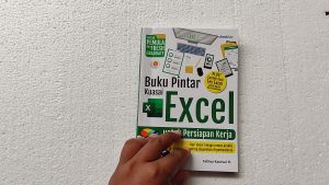 Buku Pintar Kuasai Excel Untuk Persiapan Kerja (Fathya Kautsar R.)