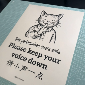 Please Keep Your Voice Down. Sila Perlahankan Suara Anda. 请小声一点. Sticker Sign. Quiet Silent Silence. Diam Jangan Bising