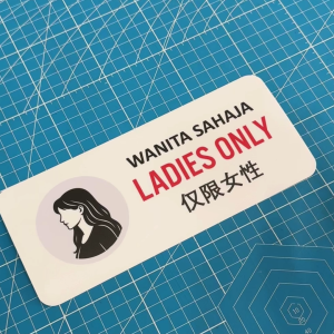 Ladies Gents Only. Wanita Lelaki Sahaja. 仅限女性男性. Sticker Sign Signage. Khas For Female Woman Women Girl Male Man Men.