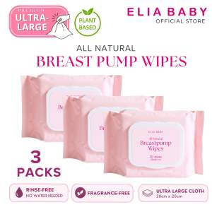 Elia Baby All Natural Breast Pump Wipes 3 Packs Ultra Large Plant Based Rinse-Free Fragrance-Free 20cm x 20cm Bottle and Pacifier Wipes