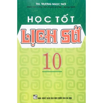 Sách - Học Tốt Lịch Sử Lớp 10