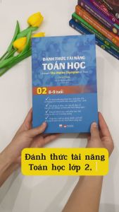 Sách Đánh Thức Tài Năng Toán Học 2 ( 8 - 9 tuổi ) - Toán Singapore Song Ngữ Phát Triển Tư Duy IQ Cho Trẻ Lớp 2 Lớp 3