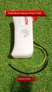 Tangki bensin sprayer TU26 tangki bensin atas mesin semprotan hama TU26 for 15Lt Model 1 SELANG dan 2 SELANG
