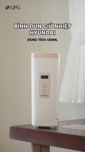 Bình Đun Giữ Nhiệt HYUNDAI D9 An Toàn Không Pin 13 Mức Nhiệt 450ml Thép Không Gỉ SS316 Màn Hình LED