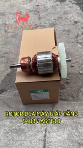 ROTOR MÁY CHÀ NHÁM TĂNG MAKITA - 9403 / DCA - AST610